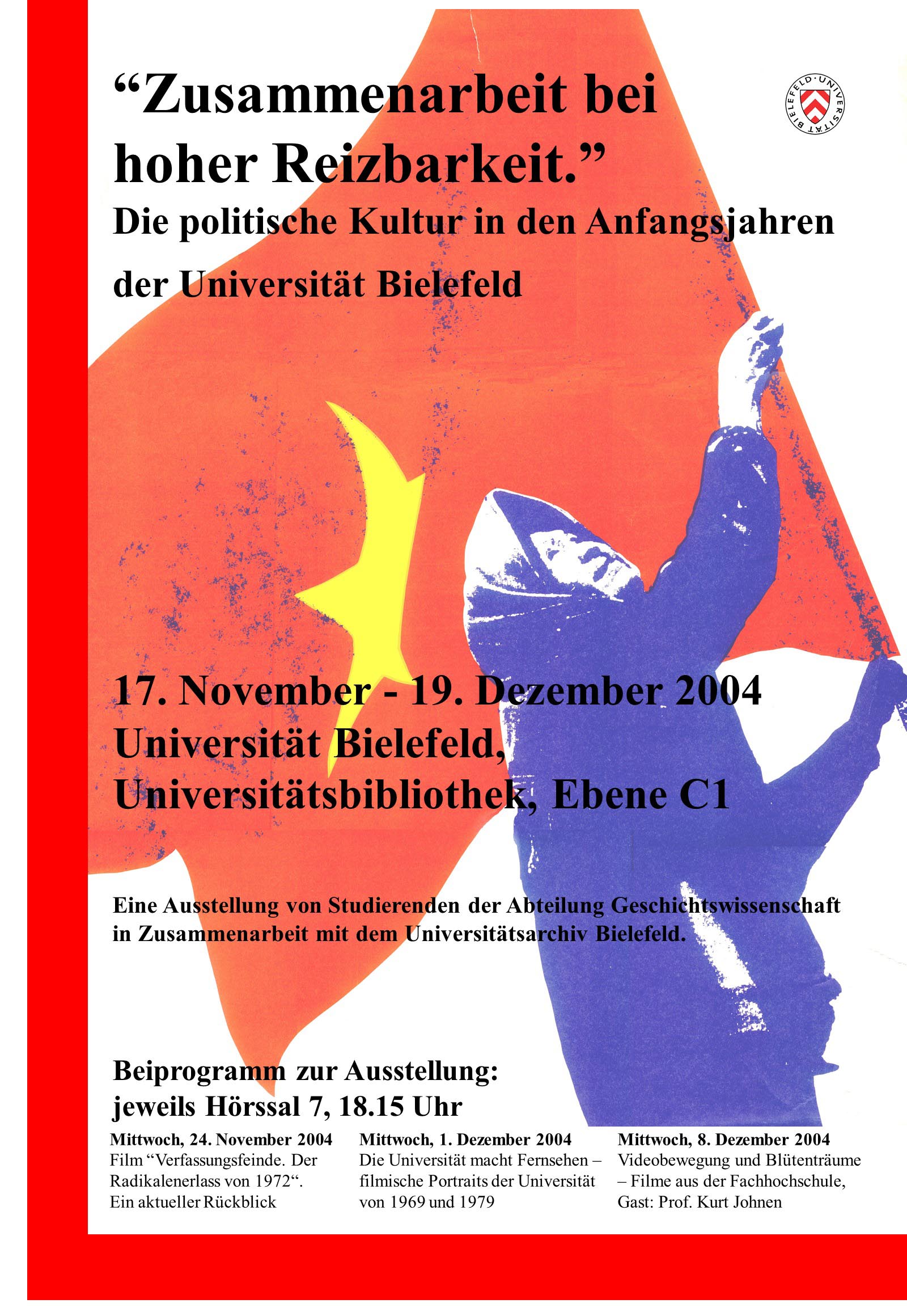Plakat zur Ausstellung des Universitätsarchivs "Zusammenarbeit bei hoher Reizbarkeit" (2004)